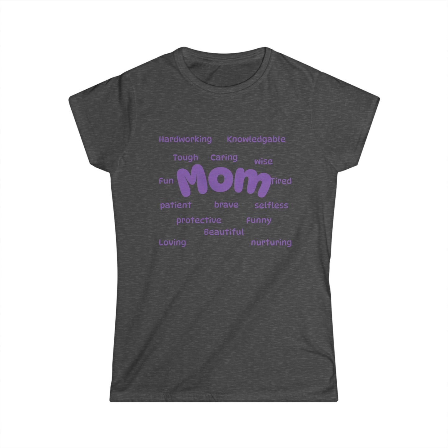 Positive words 'Mom' Women's Softstyle Tee