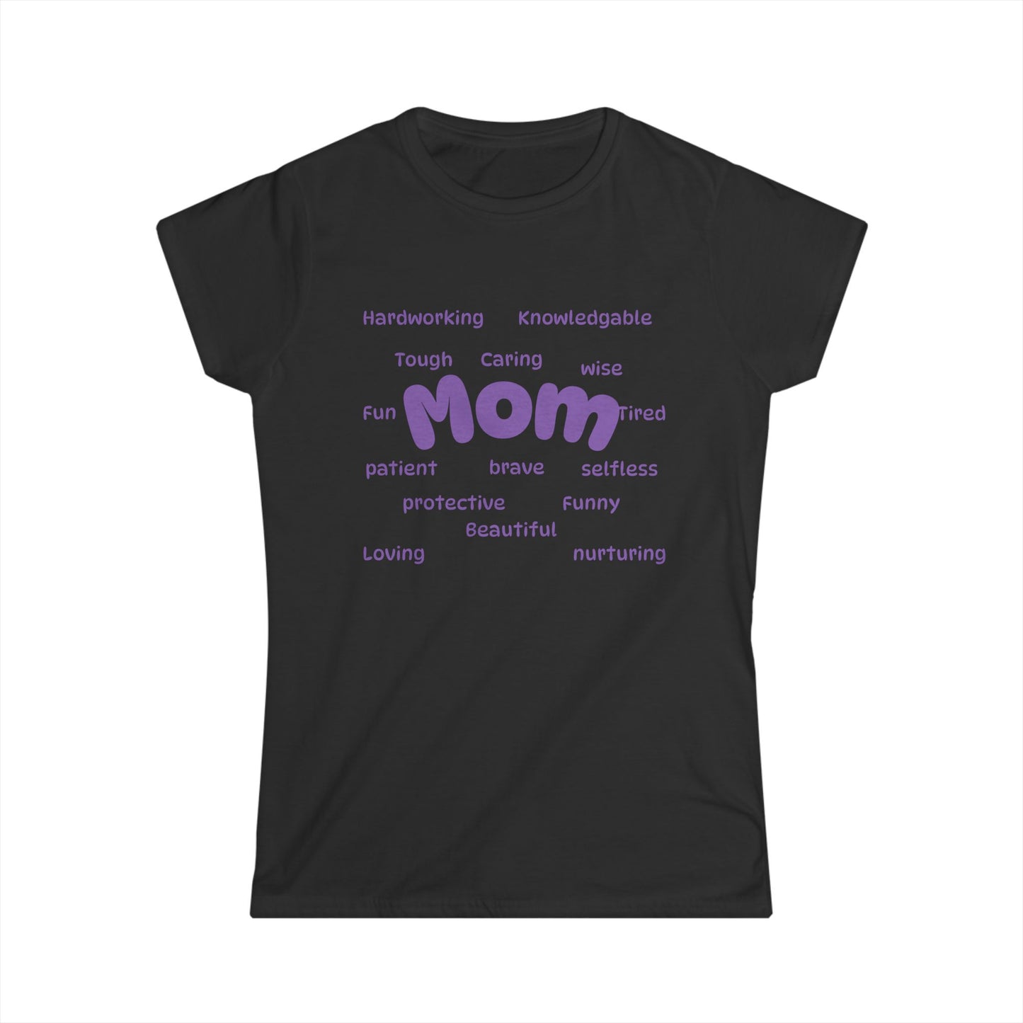 Positive words 'Mom' Women's Softstyle Tee